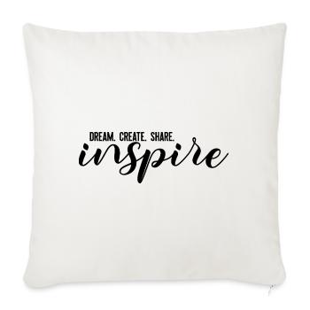DREAM. CREATE. SHARE. inspire - Sofa pillowcase 17,3'' x 17,3'' (45 x 45 cm) - natural white - Front