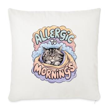 Allergic To Mornings - Sofa pillowcase 17,3'' x 17,3'' (45 x 45 cm) - natural white - Front