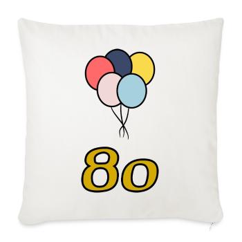 80. 80 ANS. 80e ANNIVERSAIRE. ANNIVERSAIRE 80 ANS. - Housse de coussin décorative 45 x 45 cm - blanc nature - Devant