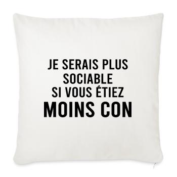 Je serai plus sociable si. - Housse de coussin décorative 45 x 45 cm - blanc nature - Devant