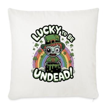 Lucky To Be Undead! - Sofa pillowcase 17,3'' x 17,3'' (45 x 45 cm) - natural white - Front