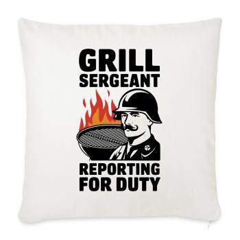 Grill Sergeant Reporting For Duty - Sofa pillowcase 17,3'' x 17,3'' (45 x 45 cm) - natural white - Front