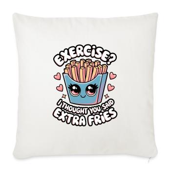Exercice? Je pensais que vous aviez dit frites supplémentaires - Housse de coussin décorative 45 x 45 cm - blanc nature - Devant