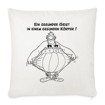 Obelix: Ein gesunder Geist, in einem Gesunden Kör - Sofakissenbezug 45 x 45 cm - Naturweiß  - Vorne