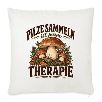 Pilze Sammeln ist meine Therapie Pilzsammler Shirt - Sofakissenbezug 45 x 45 cm - Naturweiß  - Vorne