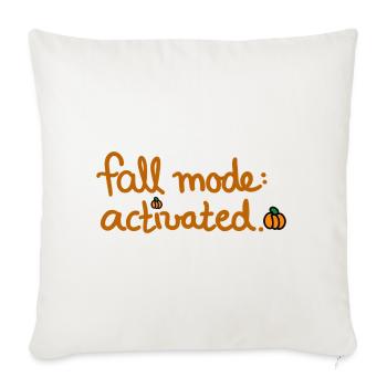 Fall Mode activated kreatives Herbst Design - Sofakissenbezug 45 x 45 cm - Naturweiß  - Vorne