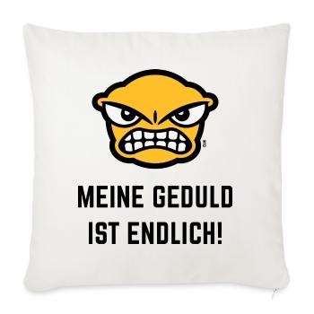 Meine Geduld Ist Endlich! (Emoticon / POS 3C Gold) - Sofakissenbezug 45 x 45 cm - Naturweiß  - Vorne
