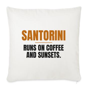 Santorini lebt von Kaffee und Sonnenuntergängen - Sofakissenbezug 45 x 45 cm - Naturweiß  - Vorne