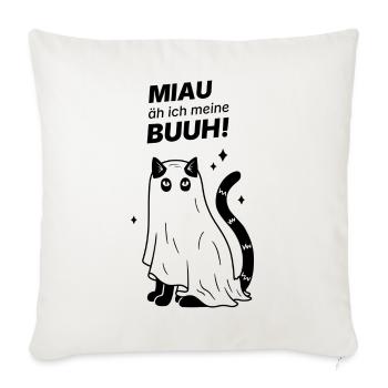 Miau äh ich meine Buuh! - Katze Gespenst Halloween - Sofakissenbezug 45 x 45 cm - Naturweiß  - Vorne