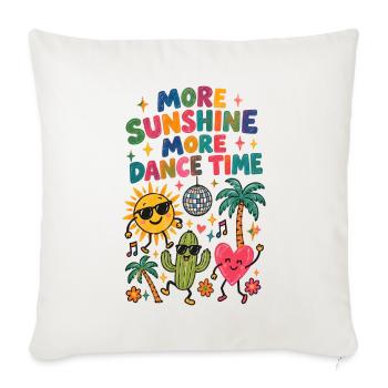 More Sunshine, More Dance Time – Festival Retro - Sofakissenbezug 45 x 45 cm - Naturweiß  - Vorne
