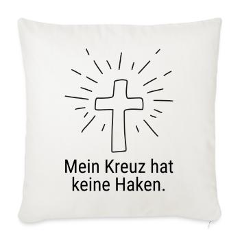 MEIN KREUZ HAT KEINE HAKEN, CHRISTEN GEGEN RECHTS - Sofakissenbezug 45 x 45 cm - Naturweiß  - Vorne