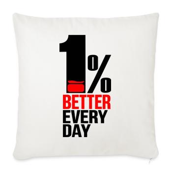 1% Besser Jeden Tag – Motivation & Mindset - Sofakissenbezug 45 x 45 cm - Naturweiß  - Vorne