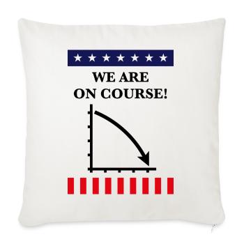 Wir sind auf Kurs! (USA, Amerika, Politik, Politik) - Sofakissenbezug 45 x 45 cm - Naturweiß  - Vorne