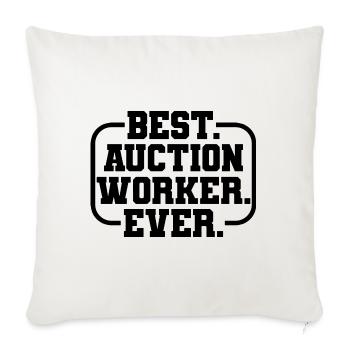 Best Auction Worker Spruch - Sofakissenbezug 45 x 45 cm - Naturweiß  - Vorne