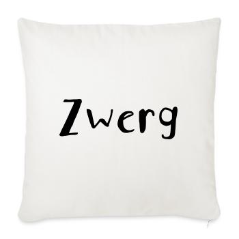Zwerg - Verspielter Schriftzug - Sofakissenbezug 45 x 45 cm - Naturweiß  - Vorne