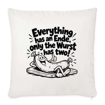 Lustiger Denglisch Spruch Everything has an Ende - Sofakissenbezug 45 x 45 cm - Naturweiß  - Vorne