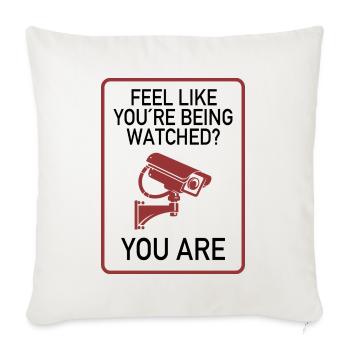 Feel Like You’re Being Watched? - Sofakissenbezug 45 x 45 cm - Naturweiß  - Vorne