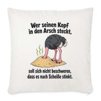 Kopf in Sand steck‘ - Spruch - Sofakissenbezug 45 x 45 cm - Naturweiß  - Vorne