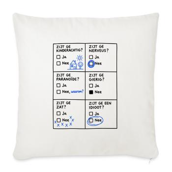 "Hast du die Nase voll? Nein..." – Lustige flämische T-Shirts - Sofakissenbezug 45 x 45 cm - Naturweiß  - Vorne