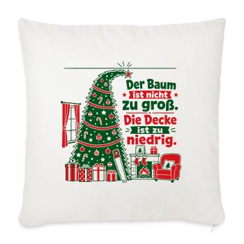 Lustiger Weihnachtsbaum zu groß Papa Spruch - Sofakissenbezug 45 x 45 cm - Naturweiß  - Vorne