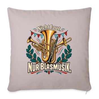 Blasmusik Musiker Musikverein Blaskapelle - Sofakissenbezug 45 x 45 cm - helles Taupe - Vorne