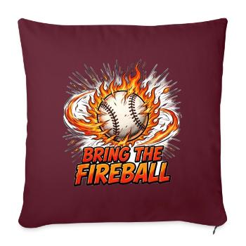 Bring The Fireball T-Shirt – Oktober-Baseballspiel - Sofakissenbezug 45 x 45 cm - Burgunderrot - Vorne