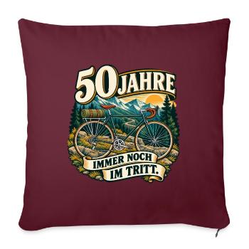 50 Jahre Immer Noch Im Tritt - Sofakissenbezug 45 x 45 cm - Burgunderrot - Vorne