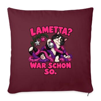 Lametta? War schon so. – Weihnachtskatze - Sofakissenbezug 45 x 45 cm - Burgunderrot - Vorne