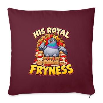 Taube auf Pommes Thron mit His Royal Fryness - Sofakissenbezug 45 x 45 cm - Burgunderrot - Vorne