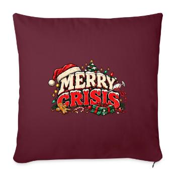 Merry Crisis – Lustiges Weihnachtsdesign - Sofakissenbezug 45 x 45 cm - Burgunderrot - Vorne