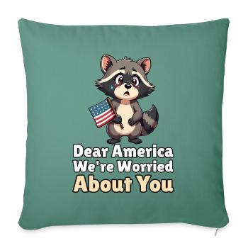 Dear America, We're Worried About You - Sofakissenbezug 45 x 45 cm - Tanngrün - Vorne