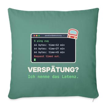 Ping Verzögerung: Latenz Meme - Sofakissenbezug 45 x 45 cm - Tanngrün - Vorne