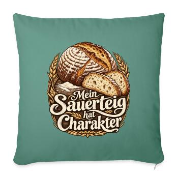Sauerteig Shirt für Hobbybäcker mit Brot  - Sofakissenbezug 45 x 45 cm - Tanngrün - Vorne