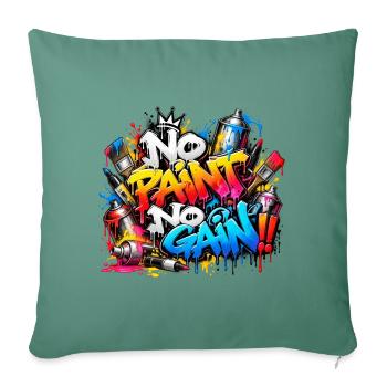 KEINE FARBE, KEIN WACHSTUM – Explosive Street Art Graffiti! - Sofakissenbezug 45 x 45 cm - Tanngrün - Vorne