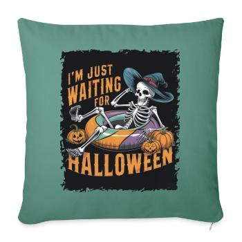 Ich Warte Nur Auf Halloween - Sofakissenbezug 45 x 45 cm - Tanngrün - Vorne