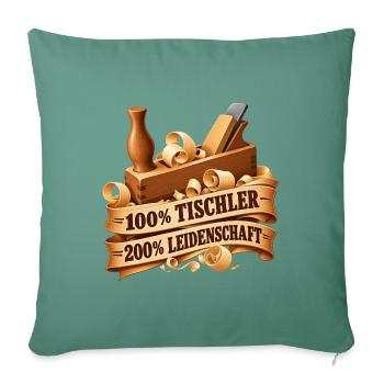 Tischlerkunst Leidenschaft Motiv - Sofakissenbezug 45 x 45 cm - Tanngrün - Vorne