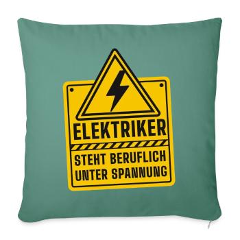 Elektriker unter Spannung Beruf - Sofakissenbezug 45 x 45 cm - Tanngrün - Vorne