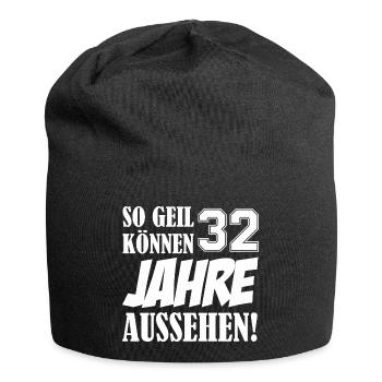 So Geil Können 32 Jahre Aussehen - Jersey-Beanie - Schwarz - Vorne