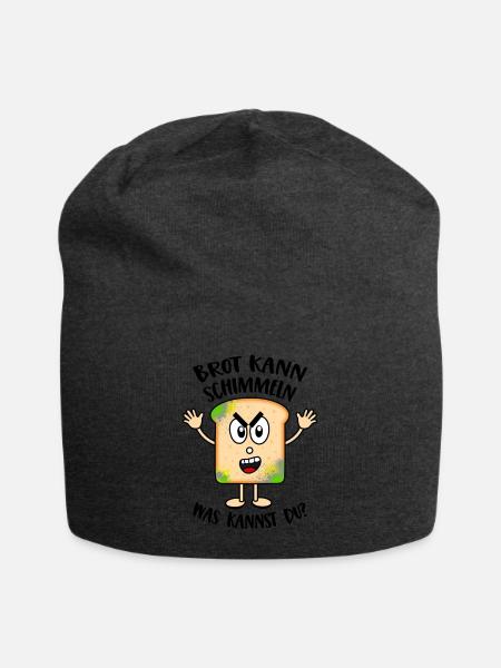 Brot kann schimmeln Was kannst Du Lustige Sprüche - Jersey-Beanie - Anthrazit