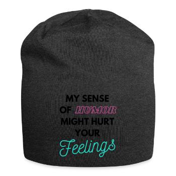 My Sense of humor might hurt your Feelings - Jersey-Beanie - Anthrazit - Vorne