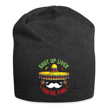 Shut Up Liver You're Fine - Jersey-Beanie - Anthrazit - Vorne