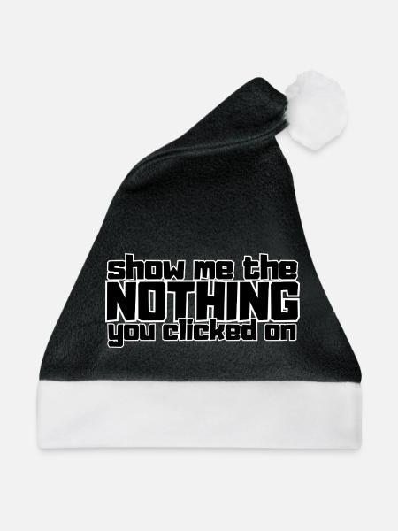 Zeig mir das Nichts, auf das du geklickt hast - Weihnachtsmütze - Schwarz/Weiß - Vorne