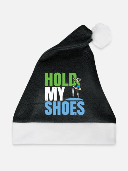 Halt meine Schuhe Trampolin Trampolin Trampolinspr - Weihnachtsmütze - Schwarz/Weiß - Vorne