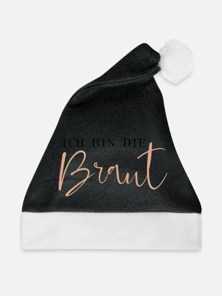 Ich bin die Braut - Weihnachtsmütze -