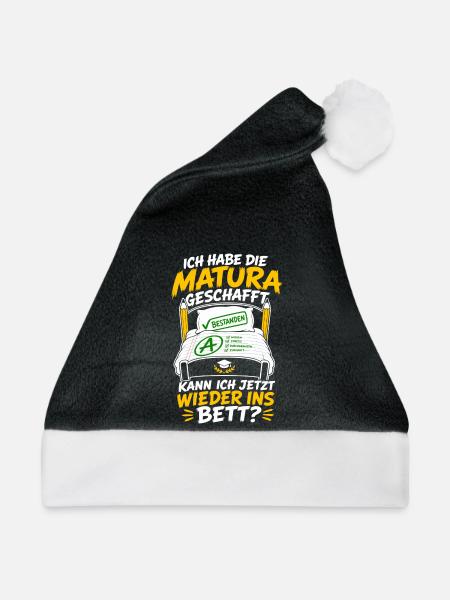 Matura geschafft kann ich ins Bett - Weihnachtsmütze - Schwarz/Weiß - Vorne