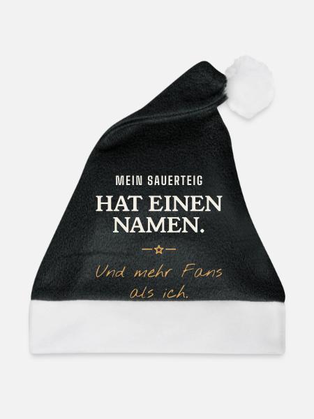 Mein Sauerteig Hat Einen Namen - Weihnachtsmütze - Schwarz/Weiß