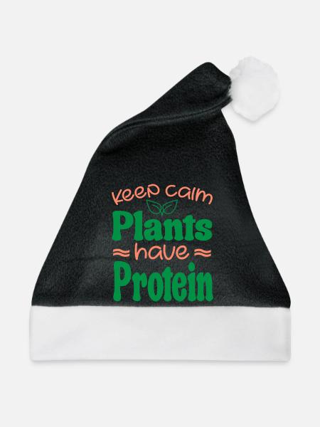 Keep Calm Pflanzen haben Protein - Weihnachtsmütze - Schwarz/Weiß