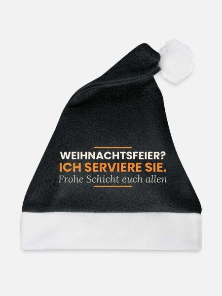 Weihnachtsfeier? Ich serviere sie – Kellner - Weihnachtsmütze - Schwarz/Weiß