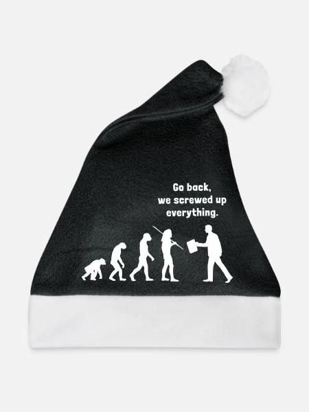 Go back we screwed up everything - Evolution - Weihnachtsmütze - Schwarz/Weiß
