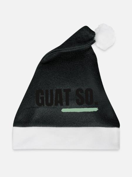 Guat so, wia i bin - Weihnachtsmütze - 